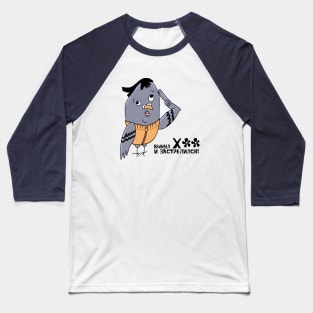 Quirky Sparrow Funny Russian Proverb Baseball T-Shirt